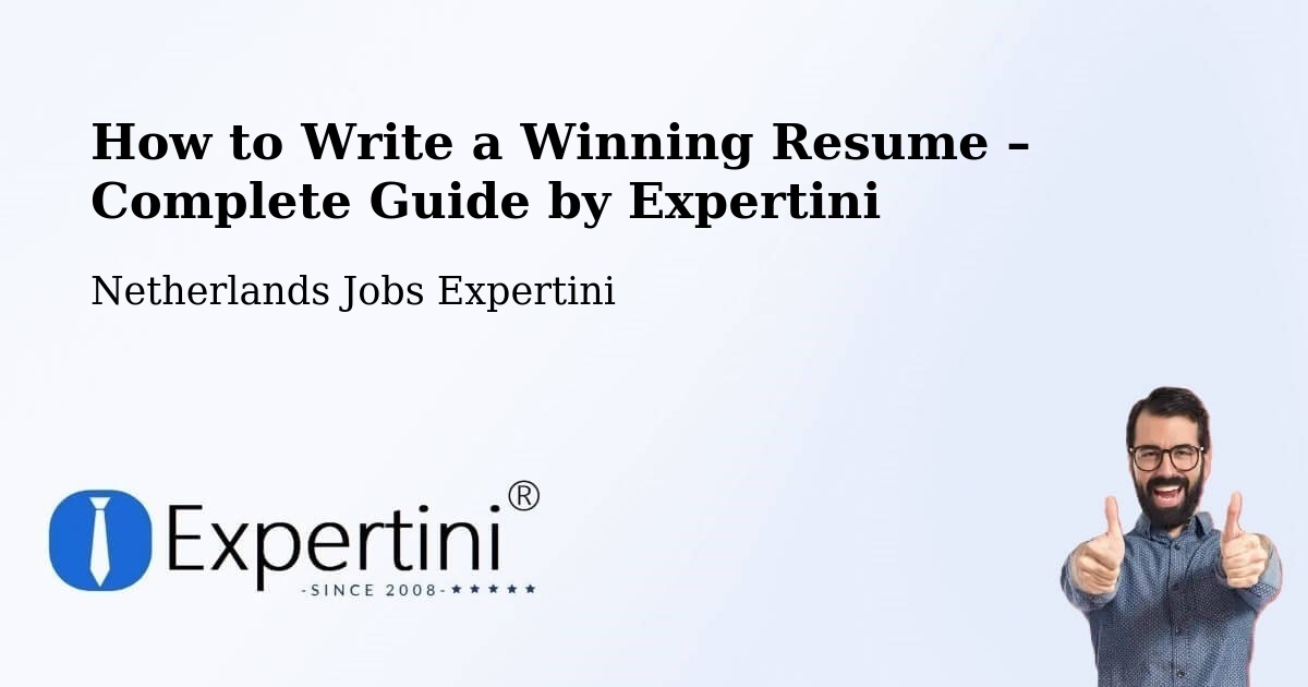 Resume Writing Guide for Job Seekers – Capelle West - Capelle West, Netherlands Jobs Expertini