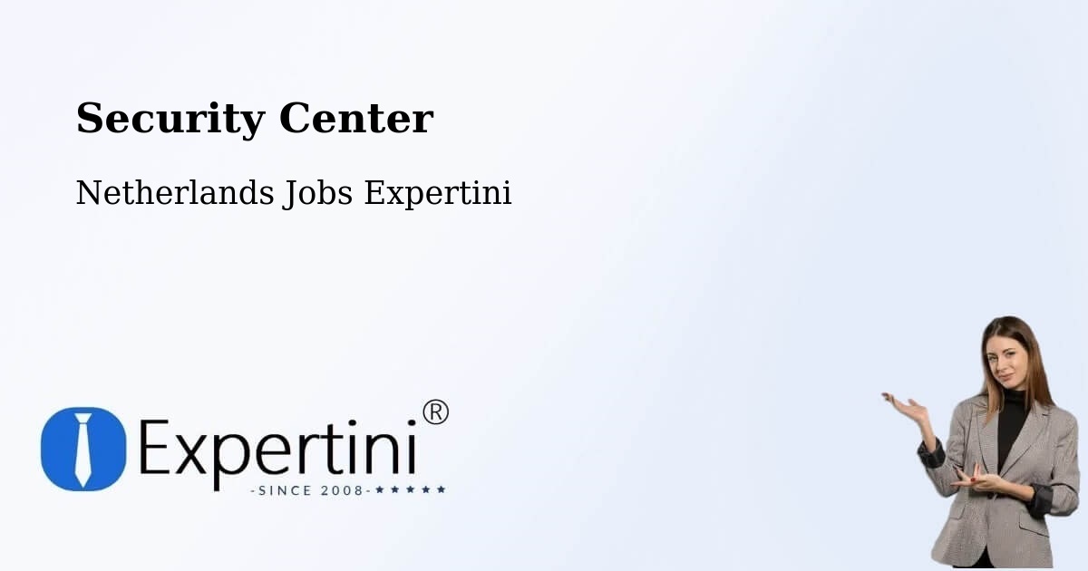 Security & Compliance – Capelle West - Netherlands Jobs Expertini